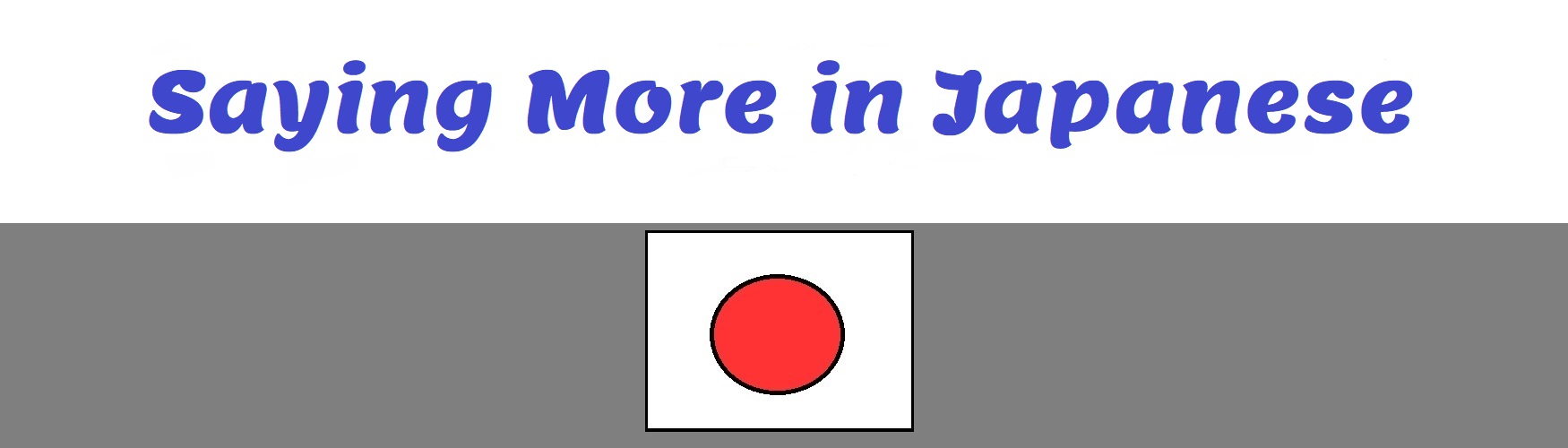 saying_more_in_japanese_banner